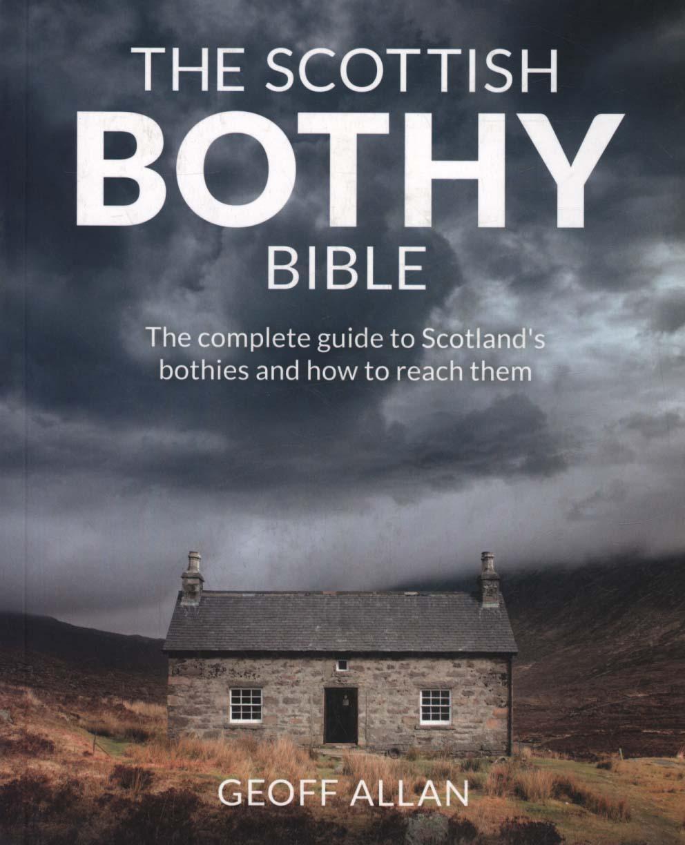 Scottish Bothy Bible - Geoff Allan