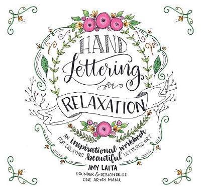 Hand Lettering for Relaxation - Any Latta