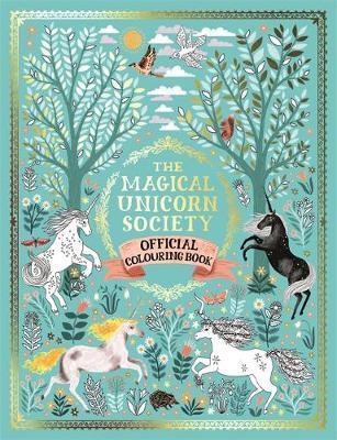 Magical Unicorn Society Official Colouring Book - Harry and Zanna Goldhawk (Papio Press)