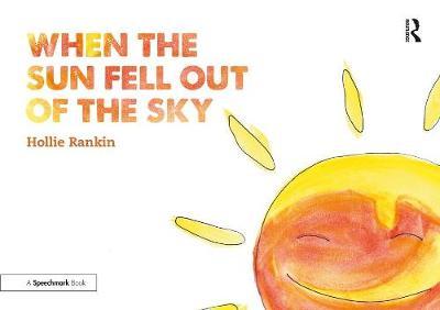 When the Sun Fell Out of the Sky - Hollie Rankin
