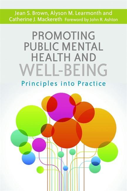 Promoting Public Mental Health and Well-being - Jean S Brown