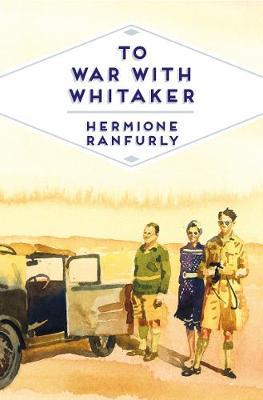 To War with Whitaker - Hermione Llewellyn