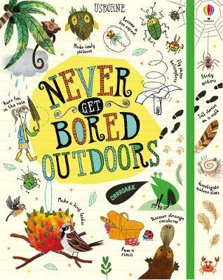 Never Get Bored Outdoors - James Maclaine