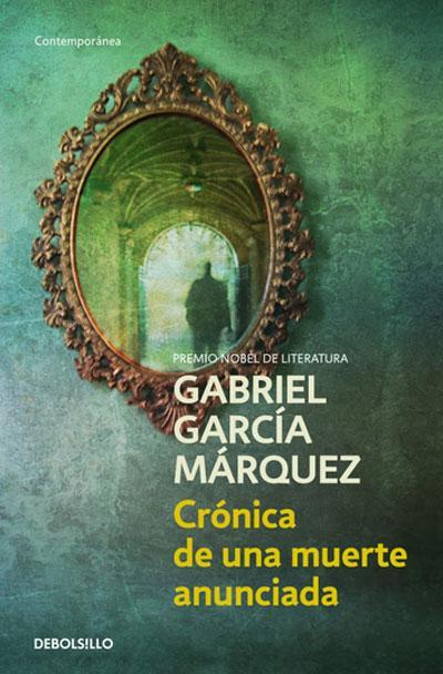 Cronica De Una Muerte Anunciada - Gabriel Garcia Marquez