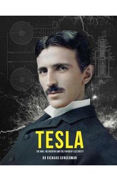 Poza produsului Tesla - Richard Gunderman