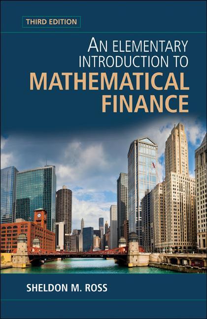 Elementary Introduction to Mathematical Finance - Sheldon M Ross