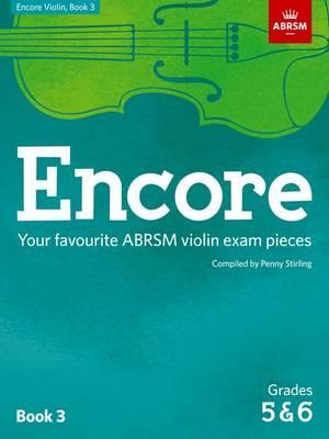 Encore Violin, Book 3, Grades 5 & 6 - Penny Stirling