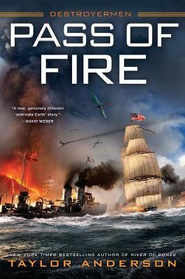 Pass Of Fire - Taylor Anderson