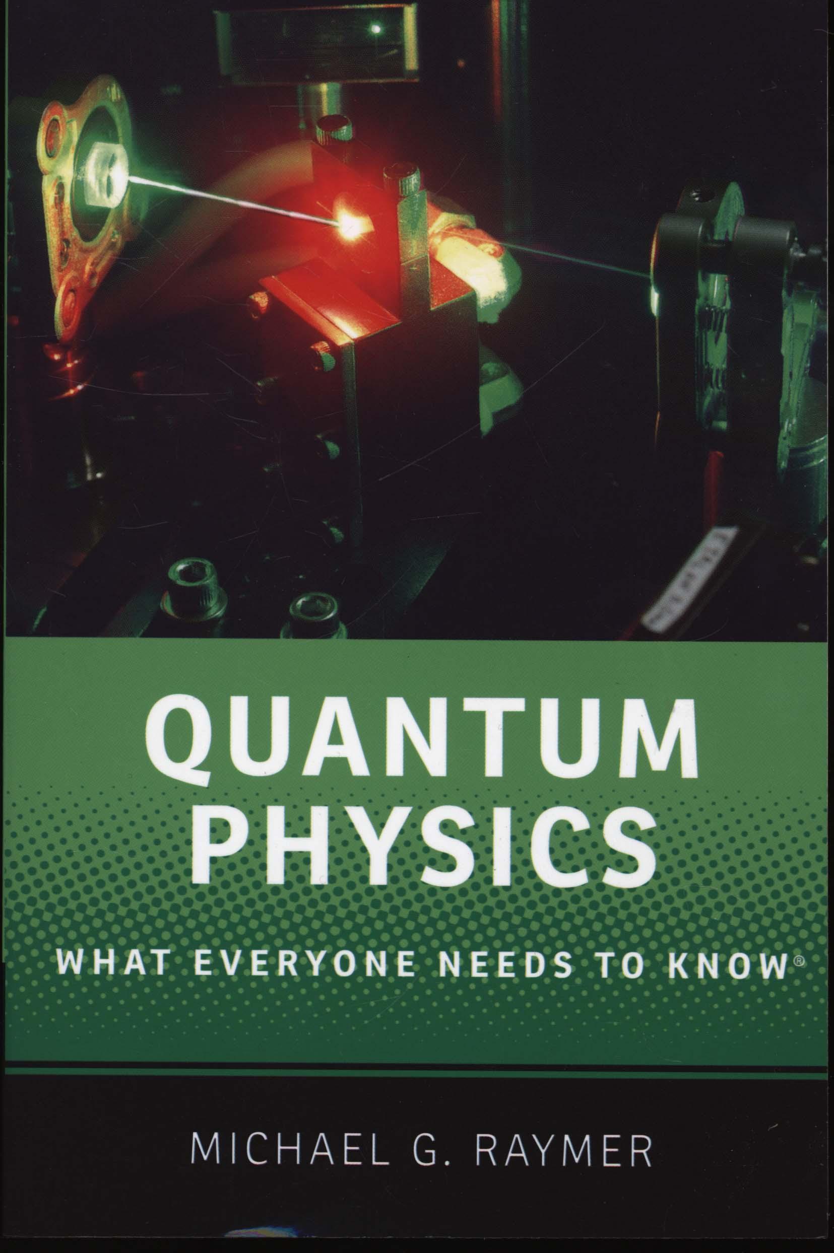 Quantum Physics - Michael Raymer