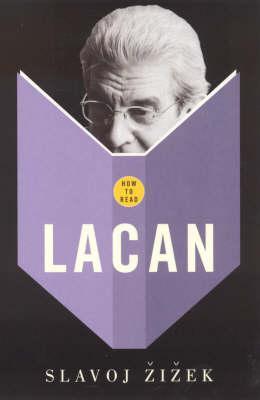 How To Read Lacan - Slavoj Zizek