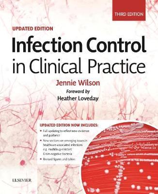 Infection Control in Clinical Practice Updated Edition - Jennie Wilson