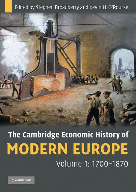 Cambridge Economic History of Modern Europe - Stephen Broadberry