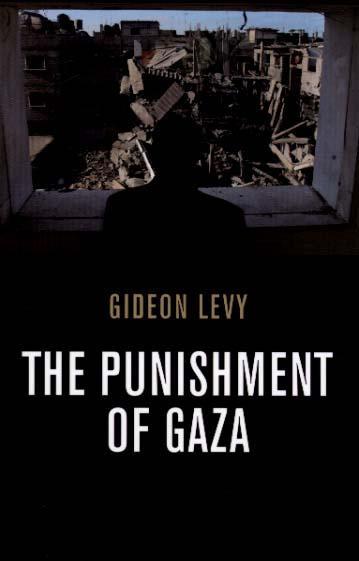 Punishment of Gaza - Gideon Levy