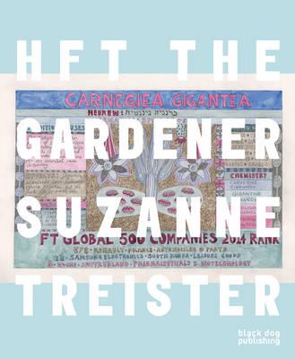HFT the Gardener - Suzanne Treister