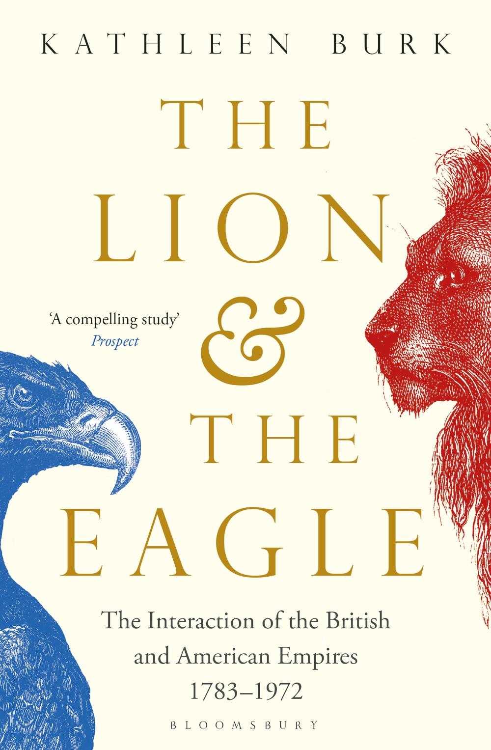 Lion and the Eagle - Kathleen Burk