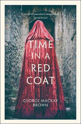 Time in a Red Coat - George Mackay Brown