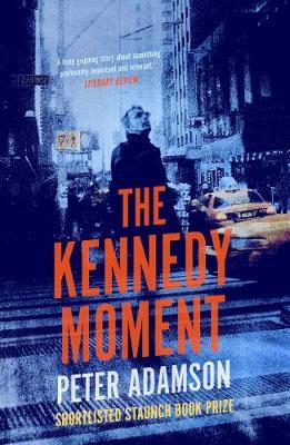 Kennedy Moment - Peter Adamson
