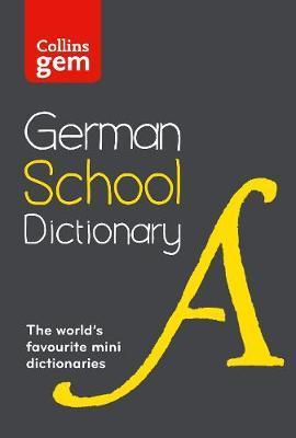 Collins German School Gem Dictionary - Collins Dictionaries 