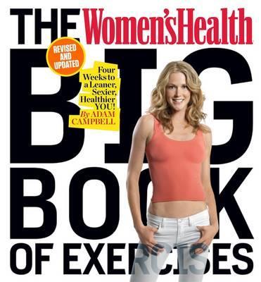 Women's Health Big Book of Exercises - Adam Campbell