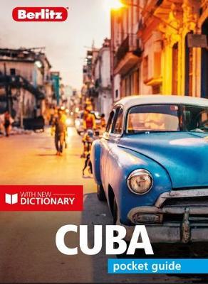 Berlitz Pocket Guide Cuba (Travel Guide with Dictionary) -  