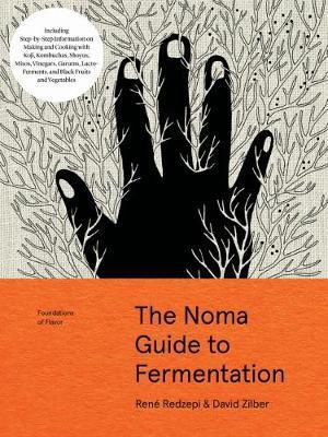 Noma Guide to Fermentation (Foundations of Flavor) - Rene Redzepi
