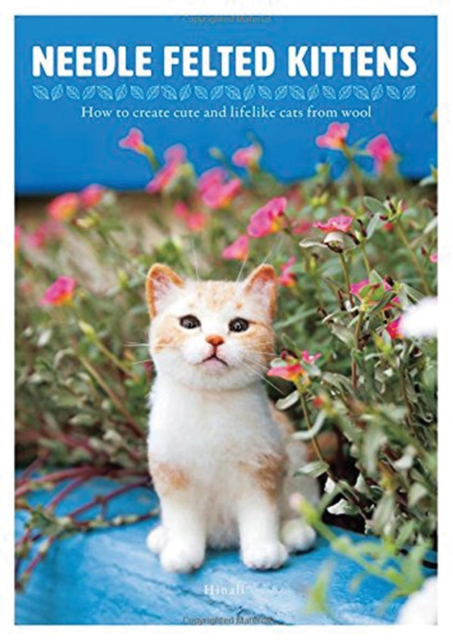 Needle Felting Kittens -