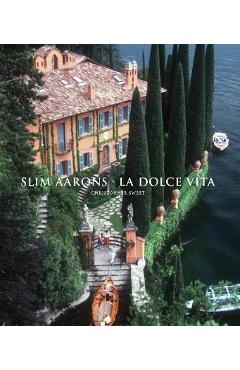 Poza produsului Slim Aarons: La Dolce Vita - Slim Aarons