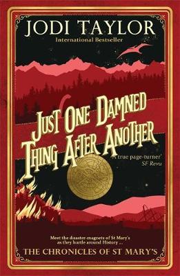 Just One Damned Thing After Another - Jodi Taylor