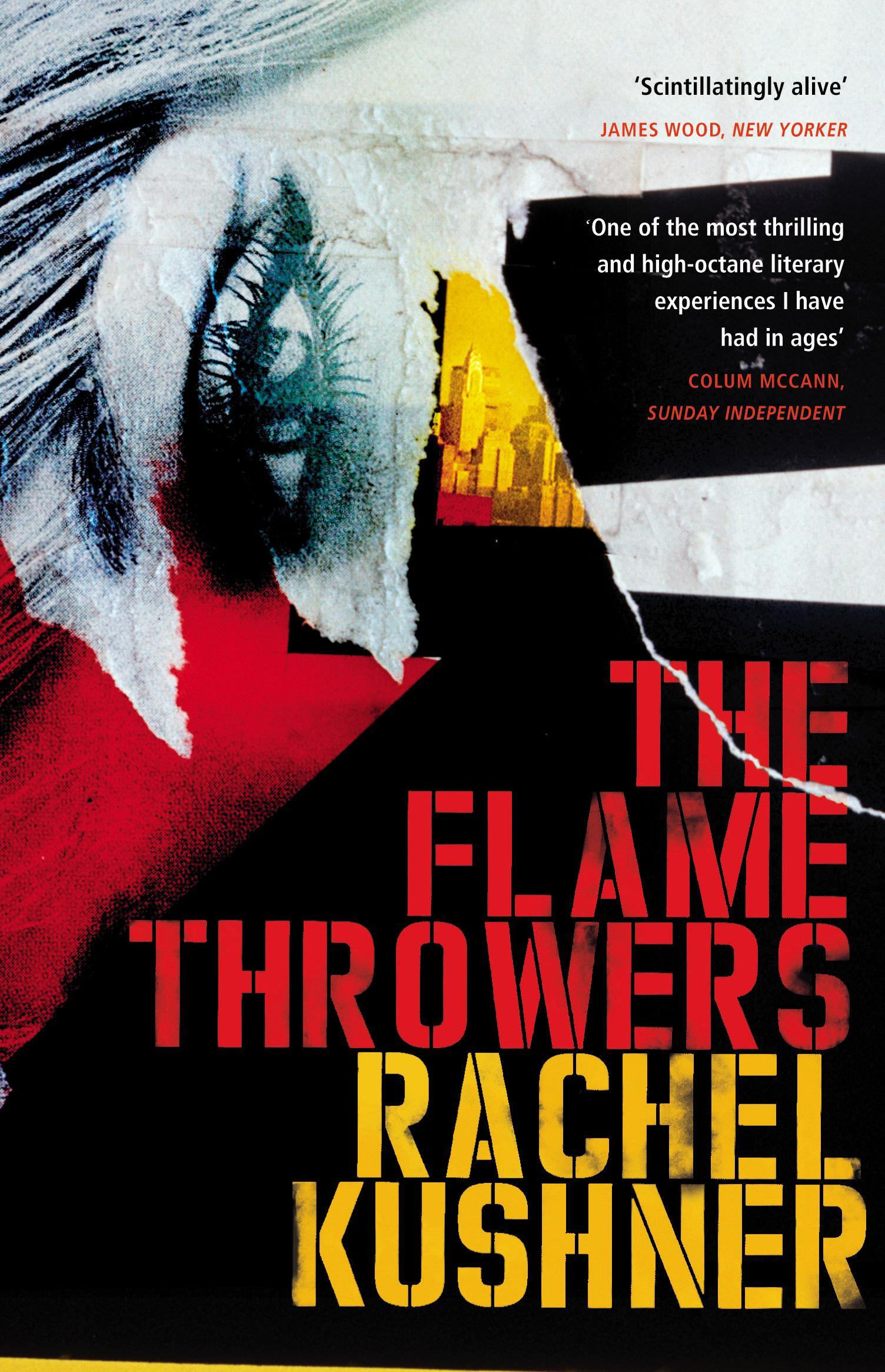 Flamethrowers - Rachel Kushner