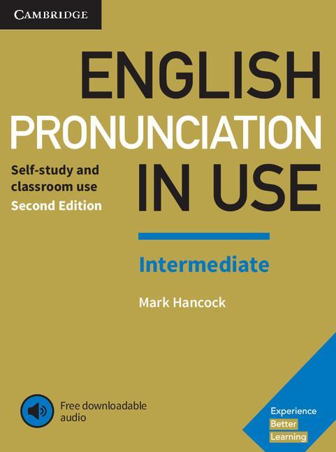 English Pronunciation in Use Intermediate Book with Answers - Mark Hancock