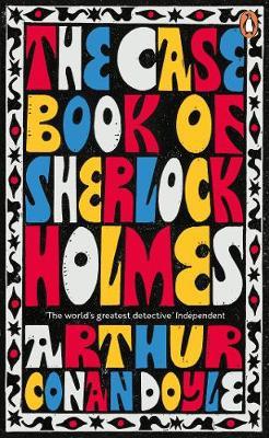 Case-Book of Sherlock Holmes - Arthur Conan Doyle