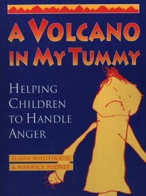 Volcano in My Tummy - Eliane Whitehouse