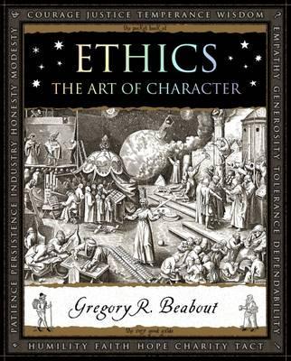 Ethics - Gregory R Beabout