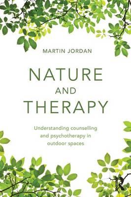 Nature and Therapy - Martin Jordan