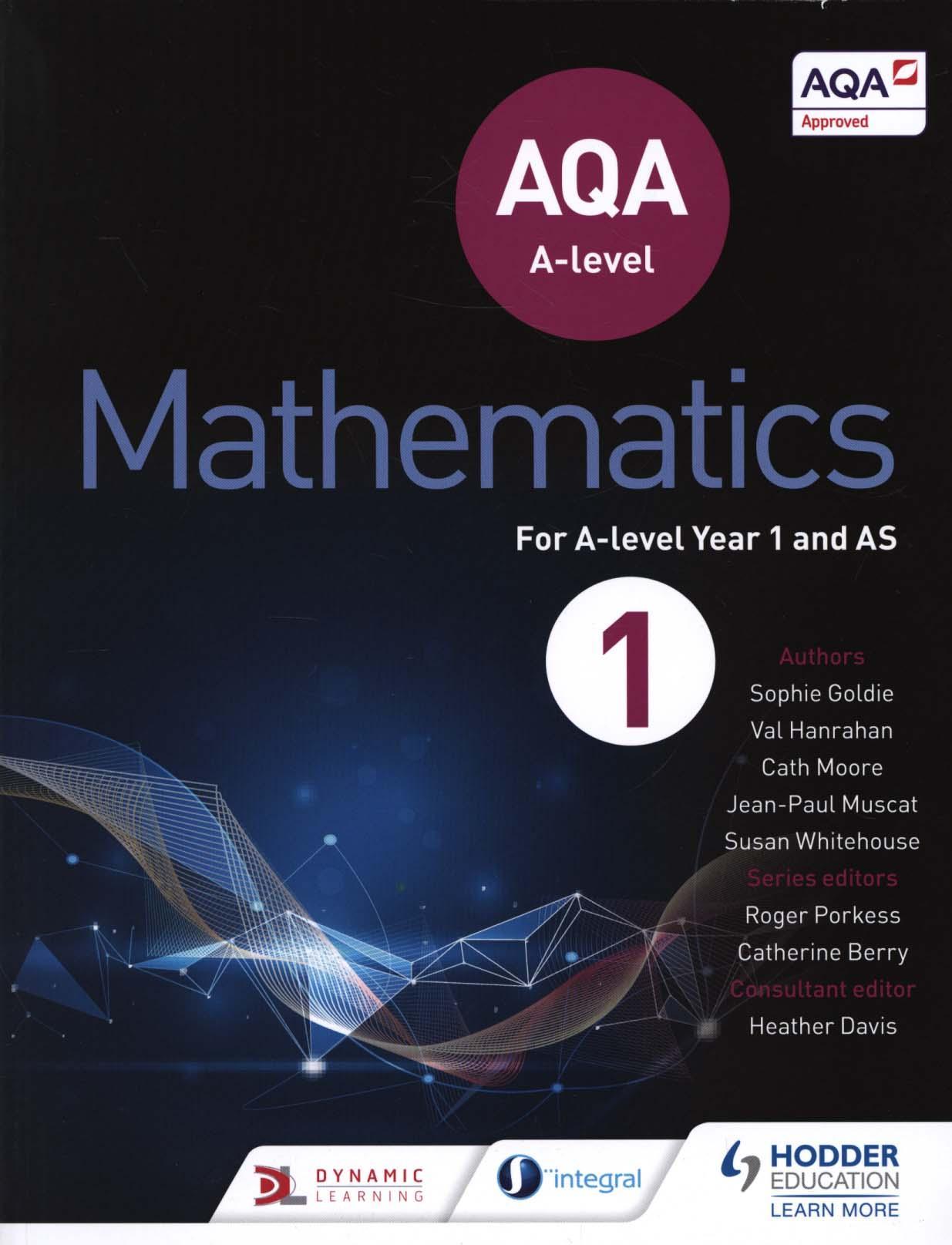 AQA A Level Mathematics Year 1 (AS) - Sophie Goldie
