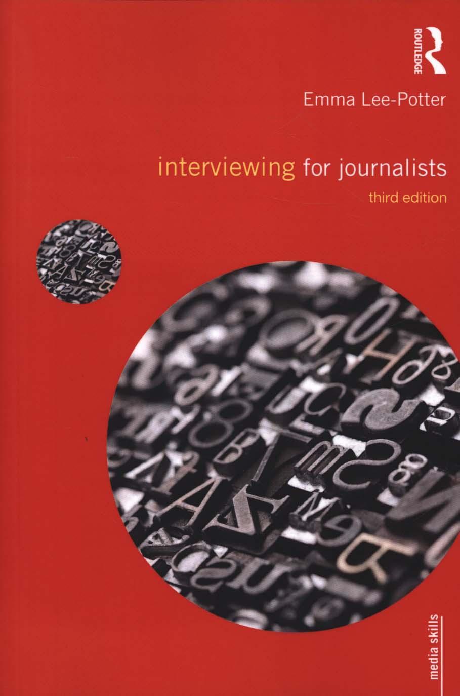 Interviewing for Journalists - Emma Lee-Potter