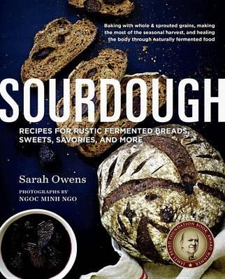 Sourdough - Sarah Owens