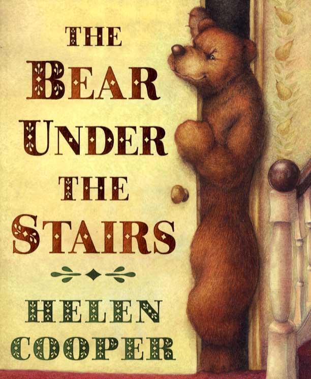 Bear Under The Stairs - Helen Cooper