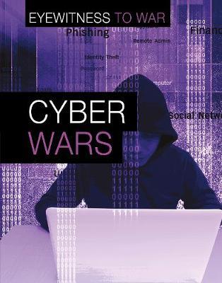 Cyber Wars - Matthew Anniss