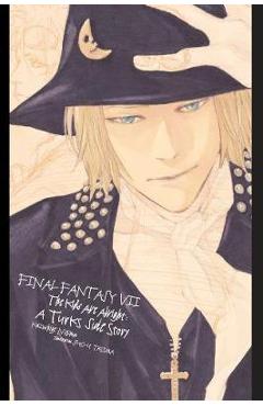 Poza produsului Final Fantasy VII: Lateral Biography Turks - Kazushige Nojima
