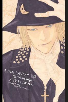 Final Fantasy VII: Lateral Biography Turks - Kazushige Nojima
