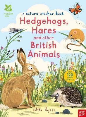 National Trust: Hedgehogs, Hares and Other British Animals - Nikki Dyson
