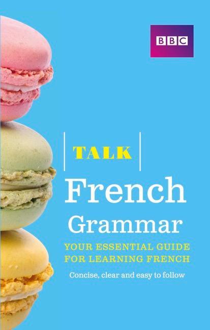 Talk French Grammar - Sue Purcell