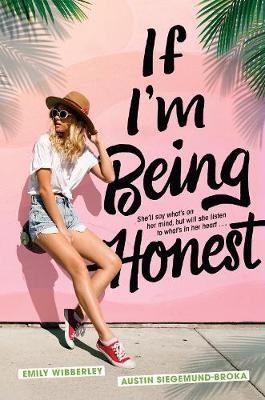 If I'm Being Honest - Emily Wibberley
