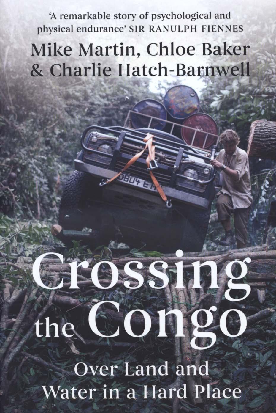 Crossing the Congo - Mike Martin
