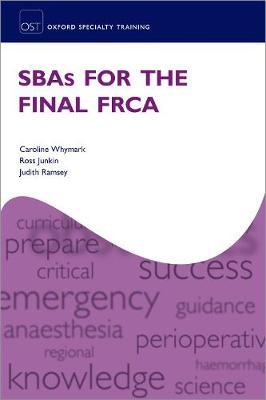 Coperta cărții 'SBAs for the Final FRCA - Caroline Whymark'