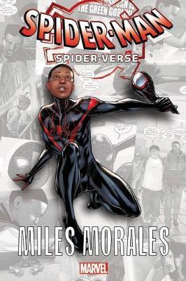 Spider-man: Spider-verse - Miles Morales - Brian Michael Bendis
