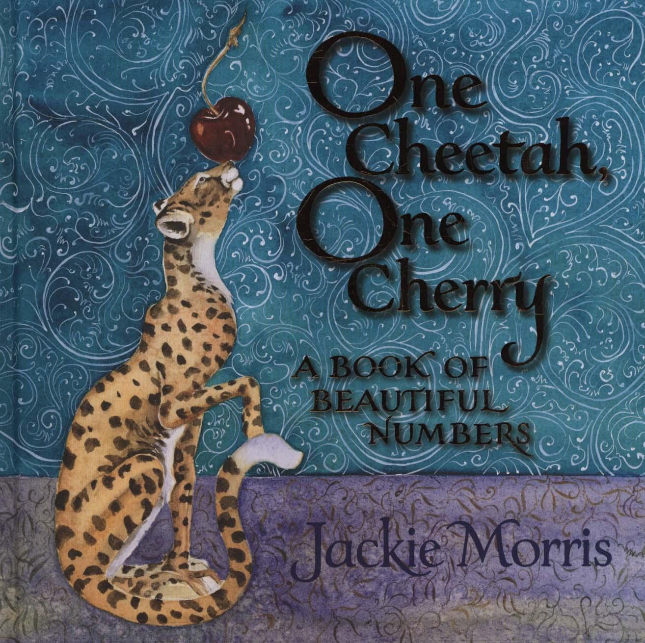 One Cheetah, One Cherry - Jackie Morris