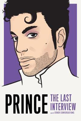 Prince: The Last Interview -  Prince