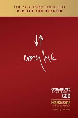 Crazy Love - Francis Chan